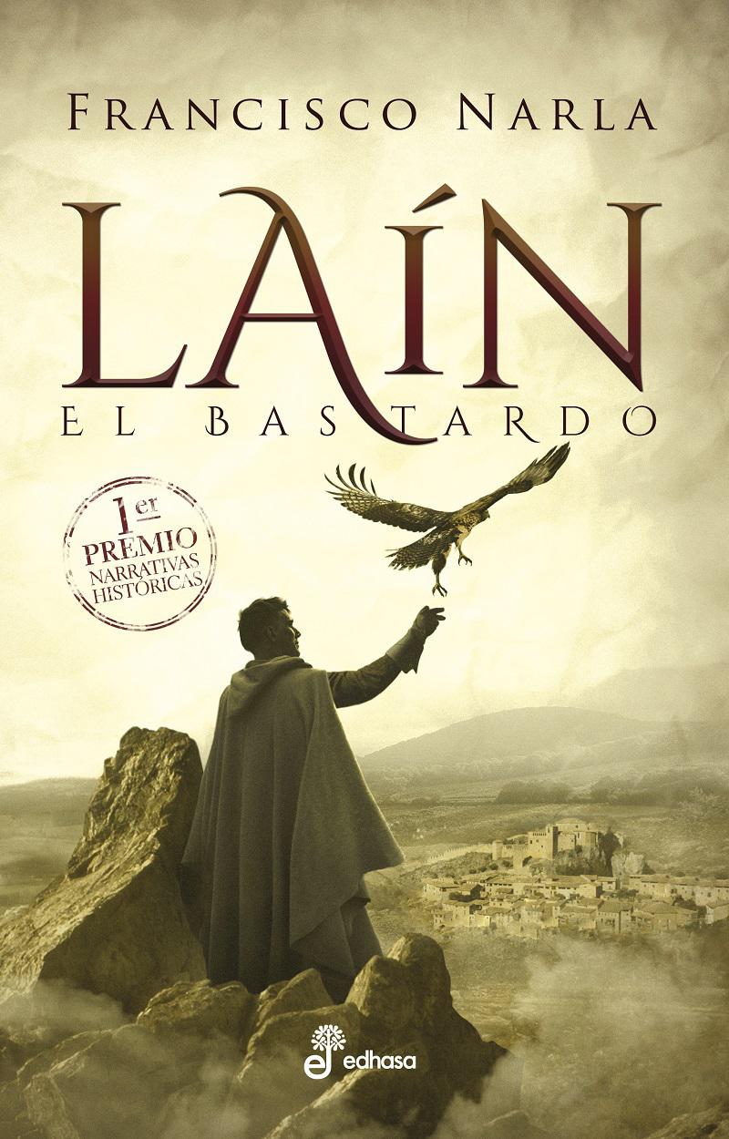 Laín. El bastardo - Francisco Narla Lain-el-bastardo